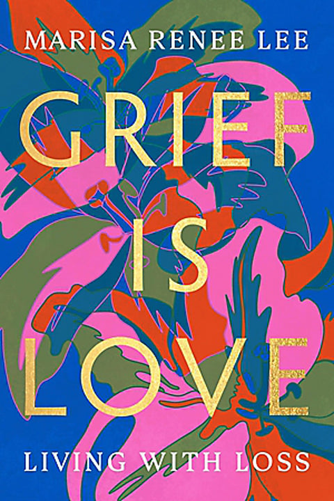 Grief is Love