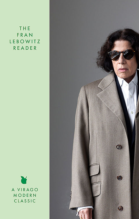 The Fran Lebowitz Reader