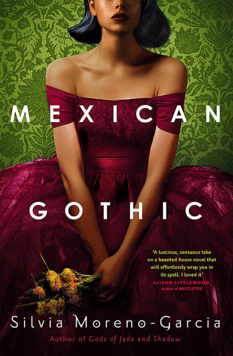 Mexican Gothic